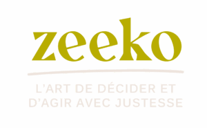 Zeeko, l'art de décider et d'agir avec justesse